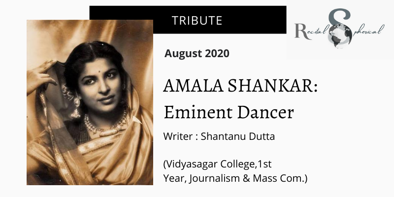 Amala Shankar: Eminent Dancer